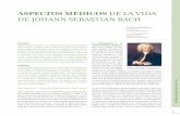 ASPECTOS MÉDICOS DE LA VIDA DE JOHANN … · Johann Sebastian Bach, uno de los músicos más importantes ... [ASPECTOS MÉDICOS DE LA VIDA DE JOHANN SEBASTIAN BACH - DR. KMARCELO