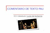 COMENTARIO DE TEXTO PAU - iesenguera.edu.gva.esiesenguera.edu.gva.es/documents/departaments/castella/5 PAU... · literatura del primer tercio del siglo XX. Modernismo y 98 en Luces