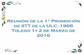 Reunión de la 1ª Promoción de IITT de la ULC -1968 Toledo 1y 2 …aulacor.es/data/documentos/encuentro-de-toledo-de-los-del-68... · 2 Asistentes 3 Árbol Genealógico familia