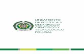 LINEAMIENTO DE POLÍTICA 5 DESARROLLO CIENTÍFICO Y ... 5... · continuidad de un proceso que garantice una plataforma abierta, flexible y adaptable a nuevos y continuos desarrollos.