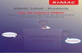 RIMAC SALUD Provincia - …homealt.sitiosrimacseguros.com/home/uploads/RIMAC_SALUD_Provin… · Los descuentos en imágenes (ecografía, radiología, etc.), laboratorio o farmacia,