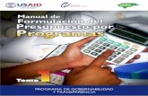 Manual de Formulación del Presupuesto por Programas€¦ · Informe de Ingresos y Egresos acumulados hasta el mes anterior de la Elaboración del Presupuesto. • • • ...