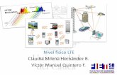 Nivel físico LTE Claudia Milena Hernández B. Víctor ...artemisa.unicauca.edu.co/~vflorez/LTE/Capitulo3c.pdf · 3.6 Multiplexación y codificación • Se emplea un CRC de 24 bits,