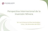 Perspectiva Internacional de la Inversión Mineraindemipe.com/indemipe/Luis-Echevarria.pdf · SOUTHERN PERU SUCURSAL SOUTHERN Agencia Chile SOUTHERN COPPER Argentina ECUADOR 2 . 3