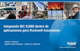 Integrando IEC 61850 dentro de aplicaciones para … · Integrando IEC 61850 dentro de aplicaciones para Rockwell Automation Antonio T Ramírez Regional Sales Manager – Andean &