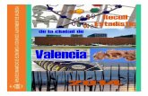 Portada castellano 2014 - valencia.es · 3 1. Características Físicas Fuentes: ∗ Plan General de Ordenación Urbana 1988 ∗ Ajuntament de València (Servicio de Planeamiento;