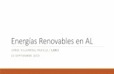 Energías Renovables en AL - ceiba.org.mx · … considerando un importante potencial técnico de las energías renovables no convencionales…. Potencial de 80 PWh, que equivale