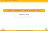 Práctica 1: Introducción a Matlab. Toolbox de Control · matrices de nidas Command History Historial de las funciones y comandos ejecutados. Autom atica B asica ISA, Departamento