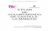 II PLAN DE VOLUNTARIADO DE CASTILLA- LA MANCHAobservatoritercersector.org/pdf/recerques/Plancastillalamancha.pdf · Borrador - II Plan de Voluntariado de Castilla-La Mancha 3 1. INTRODUCCIÓN