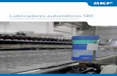 Lubricadores automáticos SKF€¦ · 6 Tasa de suministro flexible de 1 a 12 meses Se puede desactivar o ajustar en caso necesario Calificación de seguridad intrínseca: homologación