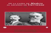Madero E N ES TA OB R A E N ES TA OB R A Carranzainehrm.gob.mx/work/models/inehrm/Resource/455/1/images/Madero... · Fernando Serrano Migallón ... vs Derecho Constitucional: ...