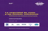 La seguridad de vuelo y las cenizas volcánicas - icao.int · Manual sobre nubes de cenizas volcánicas, materiales radiactivos y sustancias químicas tóxicas (Doc 9691) de la OACI).