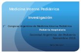 Medicina Interna Pediátrica Investigación Interna/PDFs Jueves/J… · Medicina Interna Pediátrica Investigación Sociedad Argentina de Pediatría Noviembre 2016 Betty Marciano
