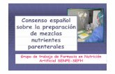 Consenso español sobre la preparación de mezclas ... · Estabilidad de fármacos con mezclas ternarias en adultos ... y lípidos basados en el aceite dey lípidos basados en el