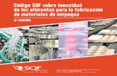 Código SQF sobre inocuidad de los alimentos para la ...€¦ · El Código SQF, 8ª edición Primera publicación: mayo de 1995 8 empaques para alimentos