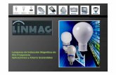 LINMAG lamparas de Induccion Magnetica - … lamparas de Induccion... · INDUCCIÓNNMAGNETIC MAGNETICA Características Lámparas Proyectos Las Lámppgp,aras de Inducción Magnética