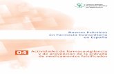 Buenas Prácticas en Farmacia Comunitaria en España · 2016-03-15 · • Diagrama de flujo del procedimiento de notificación de sospechas ... En cualquiera de estos casos, ...