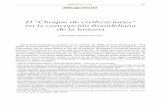 El //Choque de civilizaciones'' en la concepción ...minius.webs.uvigo.es/docs/9/art10.pdf · • 6 F. Braudel, Civilización material, economía y capitalismo. Siglos XV-XVIII, Madrid,