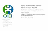 Para la Educación, Iberoamericanos Título: Datos Artículo Alain Michel ... · Alain Michel (*) «... y empezó una sucesión de causas, de causas concomitantes y de causas contradictorias
