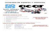 CATALOGO DE EQUIPOS Y SERVICIOS - Acar | .CATALOGO DE EQUIPOS Y SERVICIOS ... â€¢ SUPERVISOR DE IZAJE
