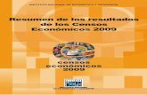 Resumen de los resultados de los Censos Económicos 2009 · económicas y sociales. ... Los Censos Económicos 2009 captaron información ... 8.1 y 7.1% respectivamente, en contraste