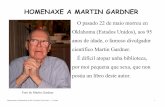 HOMENAXE A MARTIN GARDNER - …centros.edu.xunta.es/.../files/Exp.MartinGardnerWeb2.pdf · Departamento de Matemáticas do IES “Fernando Wirtz Suárez” – A Coruña 1 HOMENAXE