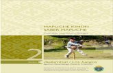 MAPUCHE KIMÜN - Centro de Documentación Mapuche · MAPUCHE KIMÜN SABER MAPUCHE Colección Intercultural Bilingüe MÓDULO 2 Awkantün / Los Juegos Epuñma Zewmalingü / Autoría