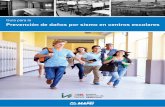 Guía para la Prevención de daños por sismo en centros ... · Guía para la Prevención de daños por sismo en centros escolares 5 3. Identificación de las lesiones y la gravedad