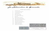 La Alhambra de Granada · Su hijo, Muhammed V, completó el embellecimiento de los palacios con la Sala de los Leones, además de otros cuartos y fortificaciones. La Alhambra se convirtió