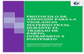 GUIA CLÍNICA DE ATENCIÓN - … · en el parto eutócico Promover el uso de prácticas clínicas basadas en el mejor conocimiento científico disponible. Promover vigilancia y manejo