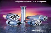 Inyectores de vapor - Home | Spirax Sarco International · 2015-12-22 · Los inyectores de vapor de Spirax Sarco usan el vapor para aumentar la temperatura de agua o de otros líquidos.