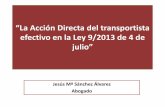 “La Acción Directa del transportista - fundacion-fcorell.esfundacion-fcorell.es/wp-content/uploads/2014/06/Ponencia-Jesus... · Artículo L. 132-8 del Código de Comercio (loy