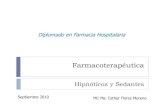 Hipnóticos y Sedantes - eVirtual UASLPevirtual.uaslp.mx/FCQ/farmaciahospitalaria/Documents/hipnóticos.pdf · No inducen las enzimas microsomales hepáticas fármacos.