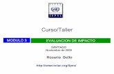 Curso/Taller - cepal.org · 1. elmundo social es complejo, ... expresarse como un beneficio de largo plazo, ... alfabetizar adultos evaluacion de impacto.