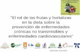 FRUTAS VERDURAS Y SALUD - Sociedad Uruguaya … ·  . Estrategia mundial sobre régimen alimentario, actividad física y salud