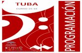 TTUBA - conservatoriodealmeria.es · tuba viento‐metal curso2015‐2016 realconservatorioprofesionaldemÚsicadealmerÍa programaciÓntuba2014‐2015 Índice 1.introducciÓn. 2 ...