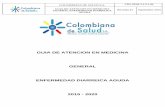 GUIA DE ATENCION EN MEDICINA GENERAL … · COLOMBIANA DE SALUD S.A. CDS GDM 2.1.2.1-04 GUIA DE ATENCION EN MEDICINA GENERAL ENFERMEDAD DIARREICA Revisión 01 Septiembre 2015 AGUDA