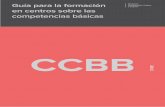 CCBB - anele.org Ensenanza y Aprendizaje de... · Las competencias básicas, ... cuyo trabajo en red ha permitido ir gestando toda una secuencia coherente y ajustada de formación