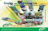 GUÍA DE VIOLENCIA - csifensino.comcsifensino.com/wp-content/uploads/2014/10/guia_de_violencia_final... · profesorado en el proceso educativo. ... , violencia en el trabajo, acoso