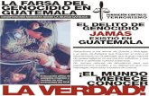 ¡EL MUNDO MERECE LA VERDAD!CONOCER - …miejercito.com/documentos/la-farsa-del-genocidio-en-guatemala.pdf · misionados militares, (asesinando a más de 20 de ... (Guatemala, “El