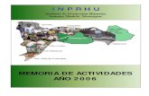 memoria inprhu 2006 - INPRHU - Somotoinprhusomoto.org/wp-content/uploads/2017/01/Memoria_INPRHU-Somo… · pequeños productores rurales, ... (Letrinas y Agua). ... técnicos y productores