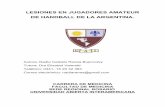 LESIONES EN JUGADORES AMATEUR DE …imgbiblio.vaneduc.edu.ar/fulltext/files/TC116686.pdf · Resumen Introducción: El handball es uno de los deportes con mayor intensidad y contacto