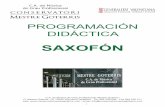 SAXOFÓN - conservatorimestregoterris.comconservatorimestregoterris.com/.../10/Programacion-de-saxofon-ee.pdf · Práctica de escalas e intervalos (terceras, cuartas) controlando