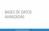 BASES DE DATOS AVANZADAS - uv.mx · Diseño de bases de datos relacionales. México: Alfaomega:Ra-Ma. Marqués, M. (2001). Apuntes de ficheros y bases de datos. Universitat Jaume