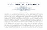 Caritas en veritate - Catholic.netes.catholic.net/catholic_db/archivosWord_db/caritas_en_veritate.pdf · BENEDICTO XVI A LOS OBISPOS A LOS PRESBÍTEROS Y DIÁCONOS ... parte de la