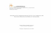 Estudio de la implementación de la Ley Orgánica del ...repositorios.unimet.edu.ve/docs/48/ATK230A3C3.pdf · Implementación de la Ley Orgánica del Servicio Eléctrico en Venezuela”,