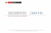 SECTOR COMERCIO EXTERIOR · 2017-01-04 · El Ministerio de Comercio Exterior y Turismo como ente rector, define, dirige, ejecuta, coordina y supervisa la política de comercio ...