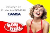 Catalogo de Productos BOMBRIL - camsa.com.bocamsa.com.bo/public/uploads/files/1424059347CatalogoBOMBRIL.pdf · B-8334 7891022858334 Plancha Facil MON BIJOU ARMONIA ... sensación