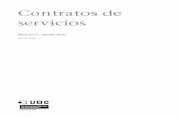 servicios Contratos de - cv.uoc.educv.uoc.edu/web/~fcaulas/20121/91.483/mat/6.Contratos_de_servicios.pdf · Concepto y caracteres; sujetos ..... 45 4.2. Clases de depósitos ...