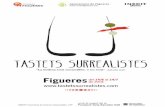 TASTETS surrealistes · Ens complau adreçar-nos a vosaltres per tal de presentar-vos la VI edició dels Tastets Surrealistes, organitzada conjuntament per l’Ajuntament de Figueres